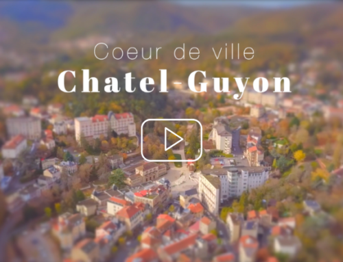[Film] Châtel-Guyon, une destination thermale en plein renouveau !